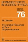Irreversible Properties of Type II Superconductors (eBook, PDF)