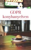 GDPR konyhanyelven (eBook, ePUB)