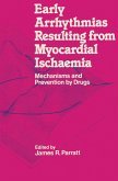 Early Arrhythmias Resulting from Myocardial Ischaemia (eBook, PDF)