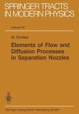 Elements of Flow and Diffusion Processes in Separation Nozzles (eBook, PDF) Elements of Flow and Diffusion Processes in Separation Nozzles (eBook, PDF)