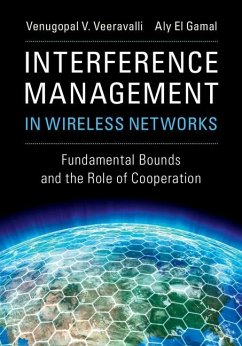 Interference Management in Wireless Networks (eBook, ePUB) - Veeravalli, Venugopal V.