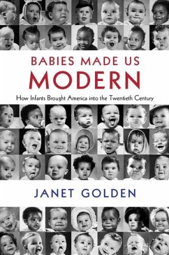 Babies Made Us Modern (eBook, ePUB) - Golden, Janet