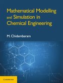 Mathematical Modelling and Simulation in Chemical Engineering (eBook, PDF)