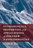 Fundamentals, Properties, and Applications of Polymer Nanocomposites (eBook, PDF)