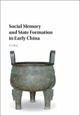 Social Memory and State Formation in Early China (eBook, PDF)