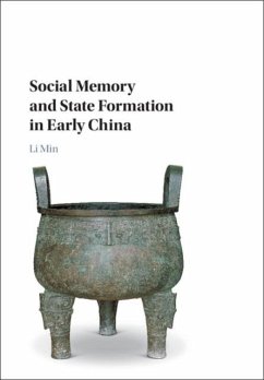 Social Memory and State Formation in Early China (eBook, PDF) - Li, Min