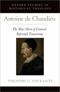 Antoine de Chandieu (eBook, ePUB) - Raalte, Theodore G. van