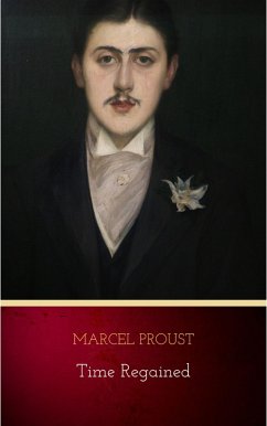 Time Regained (eBook, ePUB) - Proust, Marcel