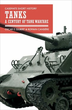 Tanks (eBook, ePUB) - Gilbert, Oscar E.; Cansière, Romain V.