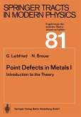 Point Defects in Metals I (eBook, PDF)