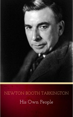 His Own People (eBook, ePUB) - Tarkington, Newton Booth