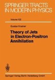 Theory of Jets in Electron-Positron Annihilation (eBook, PDF)