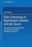 Étale Cohomology of Rigid Analytic Varieties and Adic Spaces (eBook, PDF)