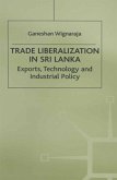 Trade Liberalisation in Sri Lanka (eBook, PDF)