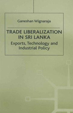 Trade Liberalisation in Sri Lanka (eBook, PDF) Trade Liberalisation in Sri Lanka (eBook, PDF)