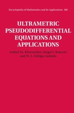 Ultrametric Pseudodifferential Equations and Applications (eBook, PDF) - Khrennikov, Andrei Yu.