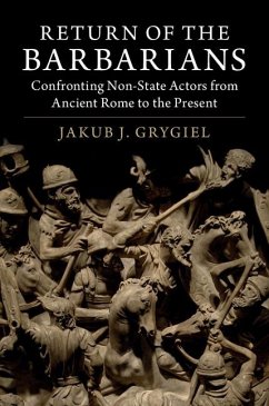 Return of the Barbarians (eBook, ePUB) - Grygiel, Jakub J.