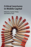 Critical Junctures in Mobile Capital (eBook, ePUB)