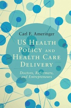 Cover US Health Policy and Health Care Delivery (eBook, ePUB)