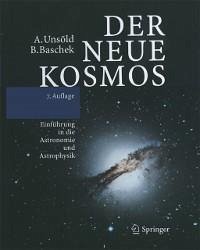 Der neue Kosmos (eBook, PDF) - Unsöld, Albrecht; Baschek, Bodo