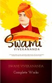 Swami Vivekananda: Complete Works (eBook, ePUB) Swami Vivekananda: Complete Works (eBook, ePUB)