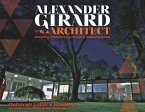 Alexander Girard, Architect (eBook, ePUB)