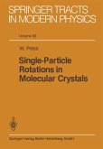 Single-Particle Rotations in Molecular Crystals (eBook, PDF)