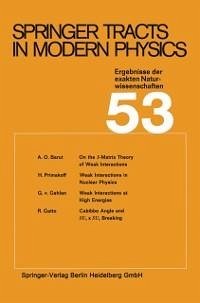 Springer Tracts in Modern Physics (eBook, PDF) - Barut, A. O.; Primakoff, H.; Gehlen, G. V.; Gatto, R.