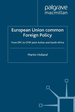 European Union Common Foreign Policy (eBook, PDF) - Holland, M.