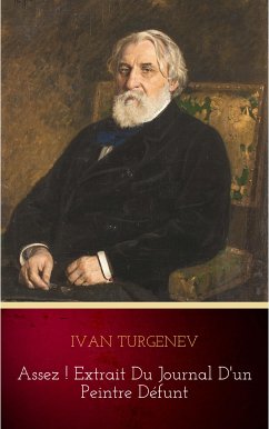 Assez ! Extrait du journal d'un peintre défunt (eBook, ePUB) - Turgenev, Ivan