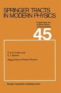 Regge Poles in Particle Physics (eBook, PDF) - Collins, P. D. B.; Squires, E. J.