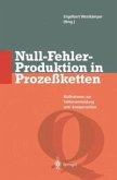 Null-Fehler-Produktion in Prozeßketten (eBook, PDF)