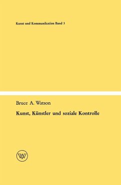 Kunst, Künstler und soziale Kontrolle (eBook, PDF) - Watson, Bruce A.