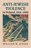 Anti-Jewish Violence in Poland, 1914-1920 (eBook, ePUB)