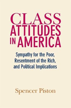 Class Attitudes in America (eBook, ePUB) - Piston, Spencer