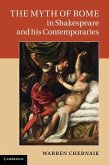 Myth of Rome in Shakespeare and his Contemporaries (eBook, ePUB)