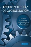Labor in the Era of Globalization (eBook, ePUB)