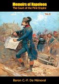 Memoirs of Napoleon (eBook, ePUB)
