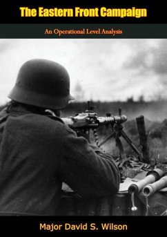 Eastern Front Campaign (eBook, ePUB) - Wilson, Major David S.