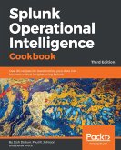 Splunk Operational Intelligence Cookbook (eBook, ePUB)