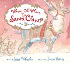 Where, Oh Where, Is Santa Claus? (eBook, ePUB)