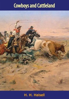 Cowboys and Cattleland (eBook, ePUB) - Halsell, H. H.
