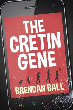 Cretin Gene (eBook, ePUB) - Ball, Brendan