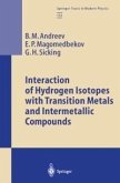 Interaction of Hydrogen Isotopes with Transition Metals and Intermetallic Compounds (eBook, PDF)