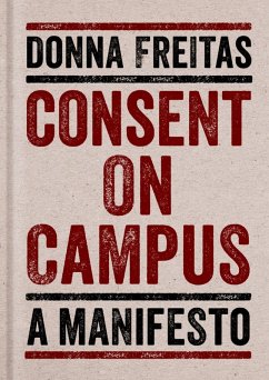 Consent on Campus (eBook, ePUB) - Freitas, Donna