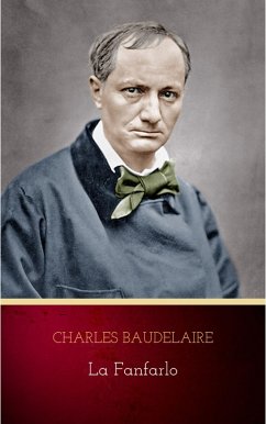 La Fanfarlo (eBook, ePUB) - Baudelaire, Charles