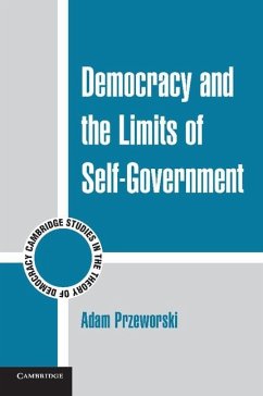 Democracy and the Limits of Self-Government (eBook, ePUB) - Przeworski, Adam