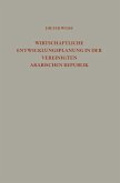 Wirtschaftliche Entwicklungsplanung in der Vereinigten Arabischen Republik (eBook, PDF)