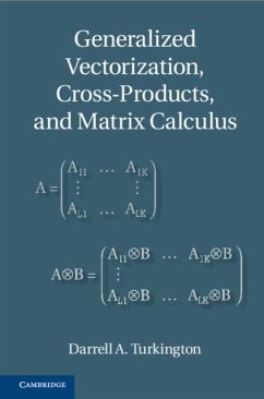 Generalized Vectorization, Cross-Products, and Matrix Calculus (eBook, PDF) - Turkington, Darrell A.
