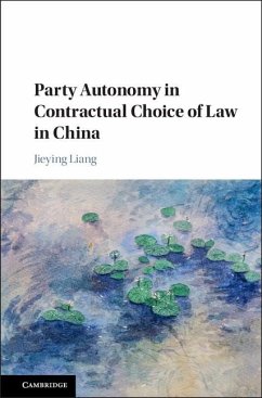 Party Autonomy in Contractual Choice of Law in China (eBook, ePUB) - Liang, Jieying